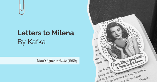 Kafka, Milena, and Everything Left Unsaid